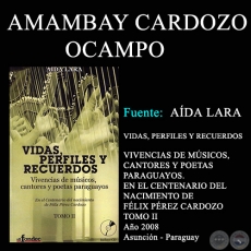 AMAMBAY CARDOZO OCAMPO - VIDAS, PERFILES Y RECUERDOS (TOMO II)